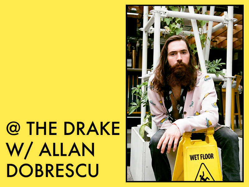 At the Drake w/ Allan Dobrescu