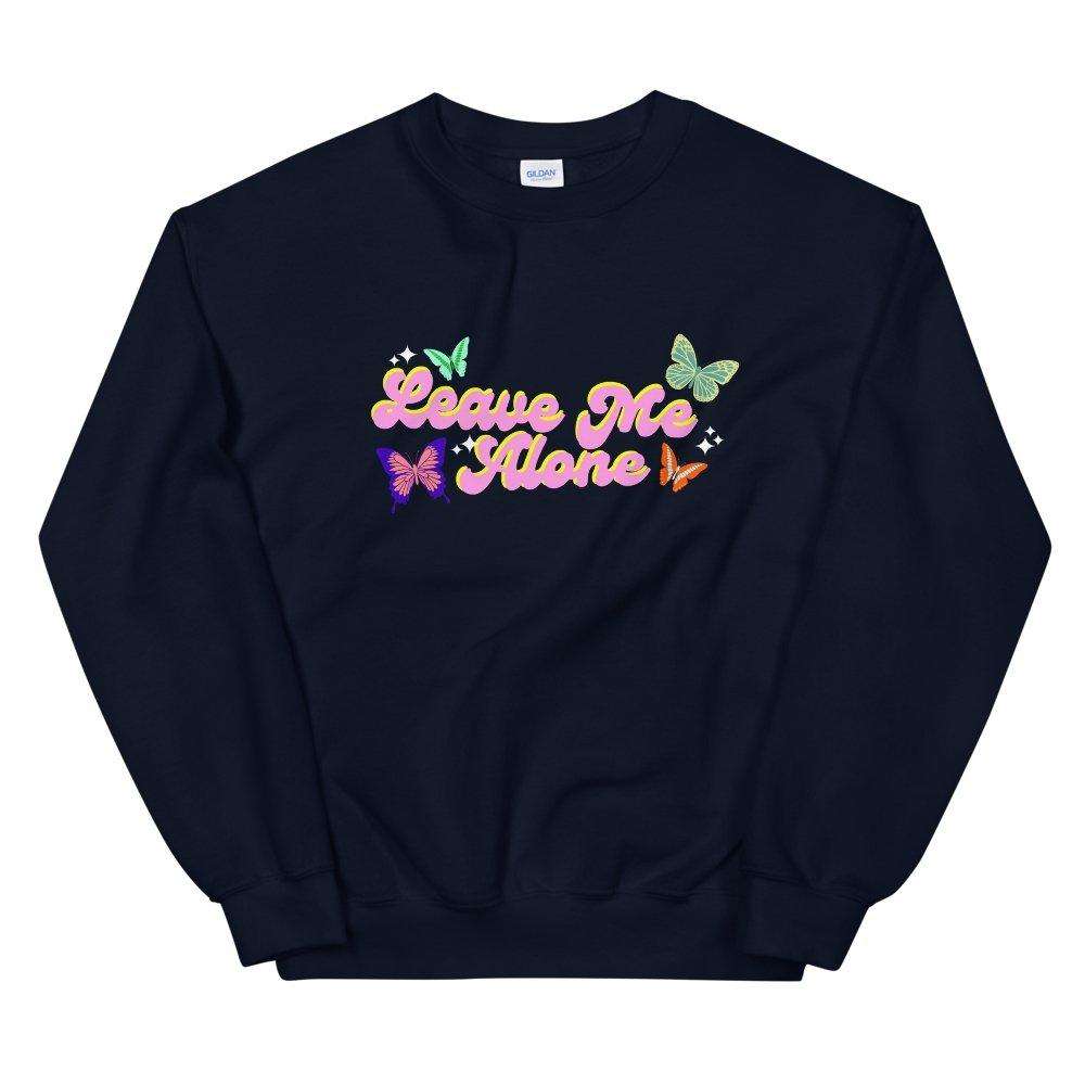 Leave Me Alone Crewneck Sweatshirt - HAYLEY ELSAESSER 