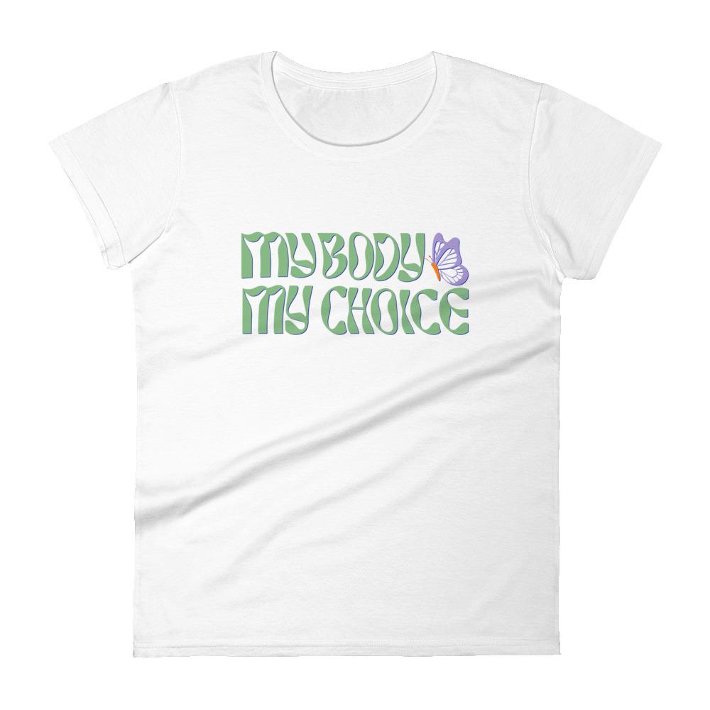 My Body My Choice Fitted T-shirt - HAYLEY ELSAESSER 
